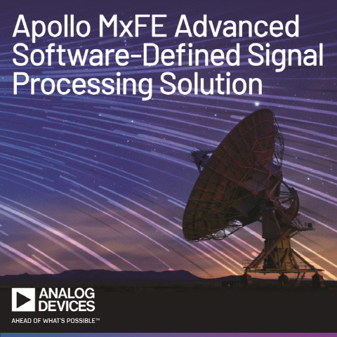 ADI는 항공우주 및 방산, 계측, 차세대 무선 통신용 소프트웨어 정의 신호처리 솔루션 ‘아폴로 MxFE’를 발표했다.
