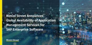 리미니스트리트, SAP 기업용 솔루션 위한 ‘애플리케이션 관리 서비스’ 발표