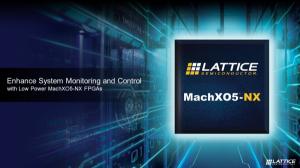 래티스, MachXO5-NX 제품군 출시…제어 FPGA 리더십 강화