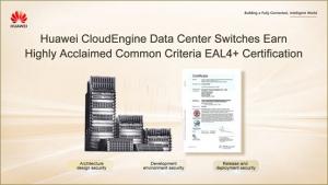 화웨이 클라우드엔진 데이터 센터 스위치, CC인증 EAL4+ 취득